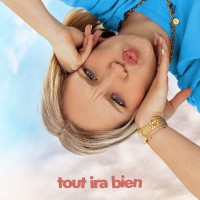 TOUT IRA BIEN