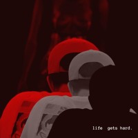Life gets hard