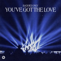YOU'VE GOT THE LOVE